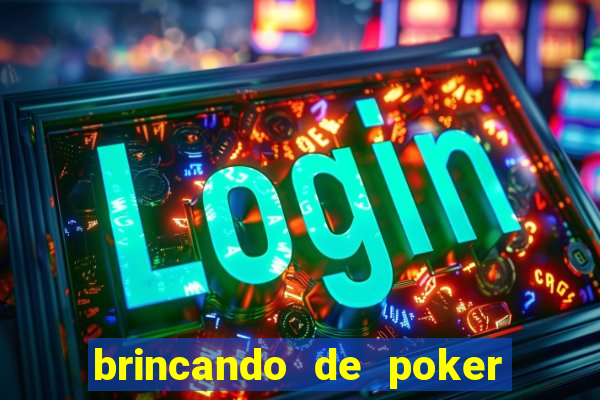 brincando de poker strip com a mae